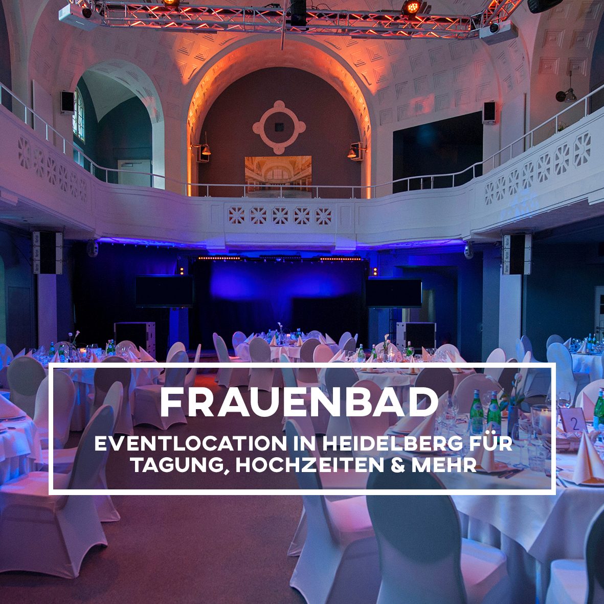 Frauenbad Eventlocation Heidelberg